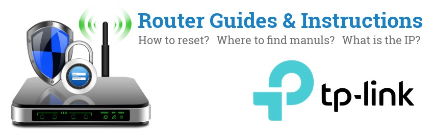 Tp Link Routers Guides Instructions Routerreset